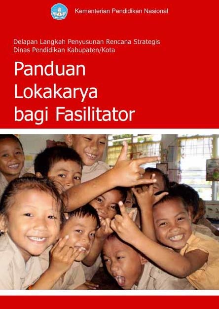 Panduan Lokakarya Bagi Fasilitator Renstra